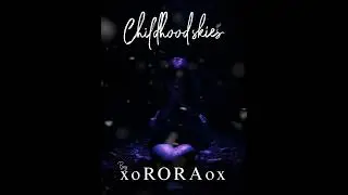 Childhood skies - xoRORAox