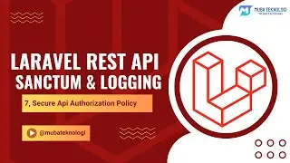 7. Secure API Authorization Policy - Laravel REST API
