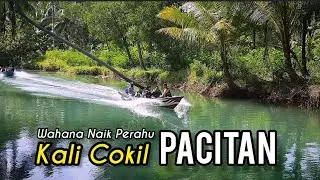 Wisata Susur Kali Cokil Pacitan Jawa Timur