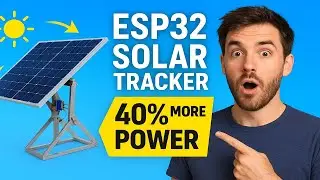 DIY 2-Axis Solar Tracker ESP32 based | Follow the Sun for 40% More Power