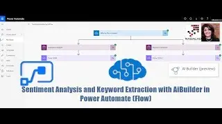 AI Builder for Sentiment Analysis and Keyword Extraction in Power Automate (Flow)