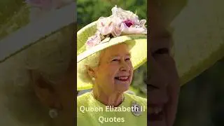 Queen Elizabeth II Quotes for people's #quote #motivation #inspirationalquotes #viral #queen