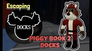 How to ESCAPE FROM DOCKS MAP (CHAPTER 9) in PIGGY BOOK 2 | Roblox