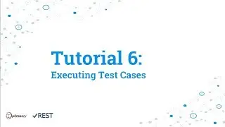 vREST Tutorial 6:  Executing test cases