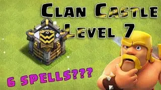 CLASH OF CLANS | CLAN CASTLE LEVEL 7 | ATTACK USING 6 SPELLS |