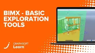 BIMx - Basic Exploration Tools