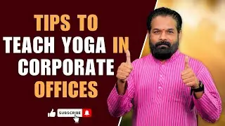 Corporate Yoga Classes | How to Approach Corporate Offices ?