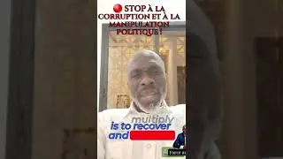 🔴 STOP &agrave; la Corruption et &agrave; la Manipulation Politique !