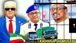HARGEYSA OO XADHIG LOGU HANJABAY SHEIKH MUSTAFE MAXAD XAQA U SHEEGTAY AYA CAY IYO AFLAGADO KUSOCOTA