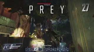[27] Infested Talos (Let's Play Prey with Abyssle Part 27)