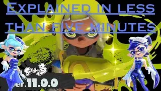 [SC]♾️ Splatoon 3Update 11.0.0 Overview