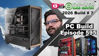 PC Build - Episode 595 -The Wednesday Night Build Show