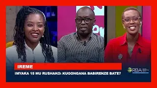 Imyaka 15 mu rushako: Kugongana no kudahuza babirenze bate? | #IREME