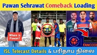 Where is Pawan Sehrawat⁉️| ISL 2025_26 Telecast Details | Chennaiyin FC Updates | PKL 13