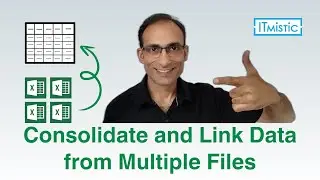 Consolidate and link data from multiple files in Excel