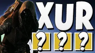 Destiny 2 - XUR LOCATION & DLC EXOTICS !!