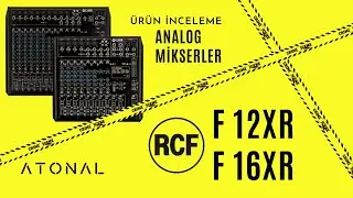ATONAL / Olay Yeri İnceleme / RCF F 12XR / RCF F 16XR Deck Mikser