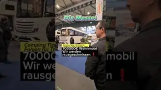 Wir werden aus dem Wohnmobil rausgeschmissen CMT Messe Stuttgart