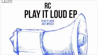 RC - Play it loud ( Original Mix ) Studio3000 Records