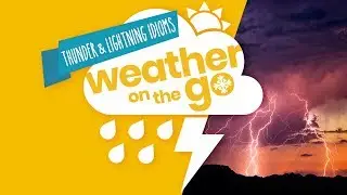 Weather On The Go Ep 7: Thunder and Lightning idioms