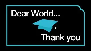 Dear World...Thank you