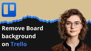 How to Remove Board background on Trello