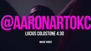 Lucius Coldstone 4:30 Music Video Shot X Aaron Art (@AaronArtOKC)