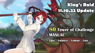 [King's Raid] : [October Update] - [80 Tower of Challenge] [Epis]