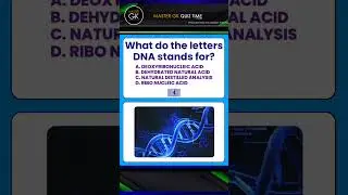 GK QUIZ Questions Trivia. What do the letters DNA stands for? GK QUIZ Master GK QUIZ Questions Quiz