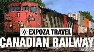 Canadian Railway Vacation Travel Video Guide
