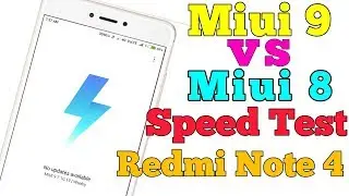 Redmi note 4 MIUI 9 vs MIUI 8 speed test