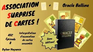 ASC #8 - Association Surprise de Cartes - Oracle Belline 2 !