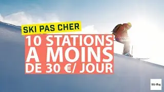 Ski pas cher : voici 10 stations de ski &agrave; moins de 30 &euro; la journ&eacute;e