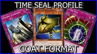 Time Seal Lock Profile - Goat Format Yu-Gi-Oh!