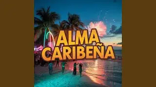 Alma Caribe&ntilde;a