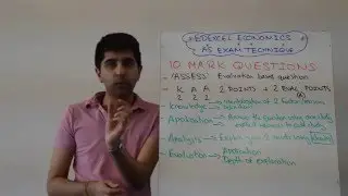 Edexcel AS Economics - 10 Marker Exam Technique