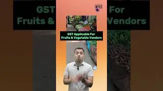 Do Fruits & Vegetable Vendors Have To Obtain GST Number? 🫑🍋#fruits #vegitable #shorts