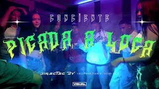 Picada a loca - Conciente | Video Oficial | Elysium Music