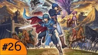 Let's Play Fire Emblem 12 Part #26 - Desert Of Death [Chapter 11, 1/2]