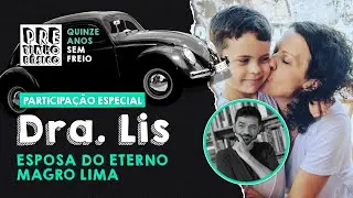 15 anos Pretinho B&aacute;sico | Participa&ccedil;&atilde;o: Dra Lis (do eterno Magro Lima)