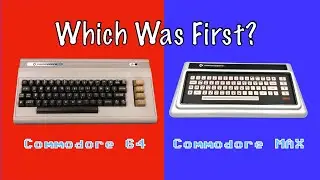 Commodore MAX or Commodore 64 - Which Was First?