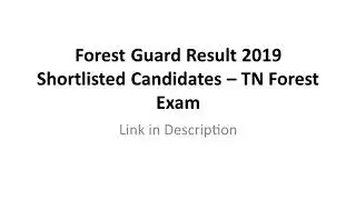 Forest Guard Result 2019 Shortlisted Candidates &ndash; TN Forest Exam