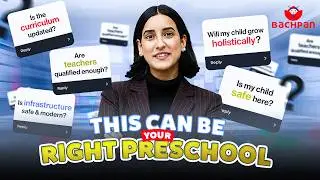 Best Preschool for Your Child? 10 Things Parents Should Know Before Admission | Parent Concerns