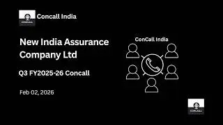 Конференц-звонок компании New India Assurance Company Ltd по итогам 3 квартала 2025-2026 финансов...