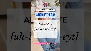 Word of The Day | Alleviate |#wordoftheday #wordofthedayenglish #vocabularybuilding #vocabularywords