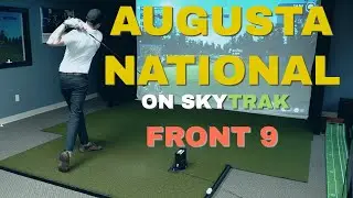 AUGUSTA NATIONAL on TGC2019 | SkyTrak Golf Simulator Gameplay | FRONT 9