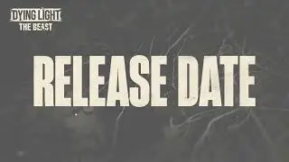 Dying Light: The Beast - Gameplay + Release Date Reveal - Summer Game Fest Teaser