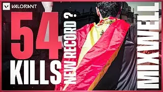 Миксвелл совершил 54 убийства в Valorant! Лучший результат?!