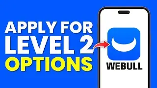 How To Apply For Level 2 Options Trading Webull (Full Guide)