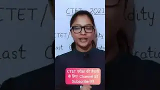 CTET 2021 Exam Preparation